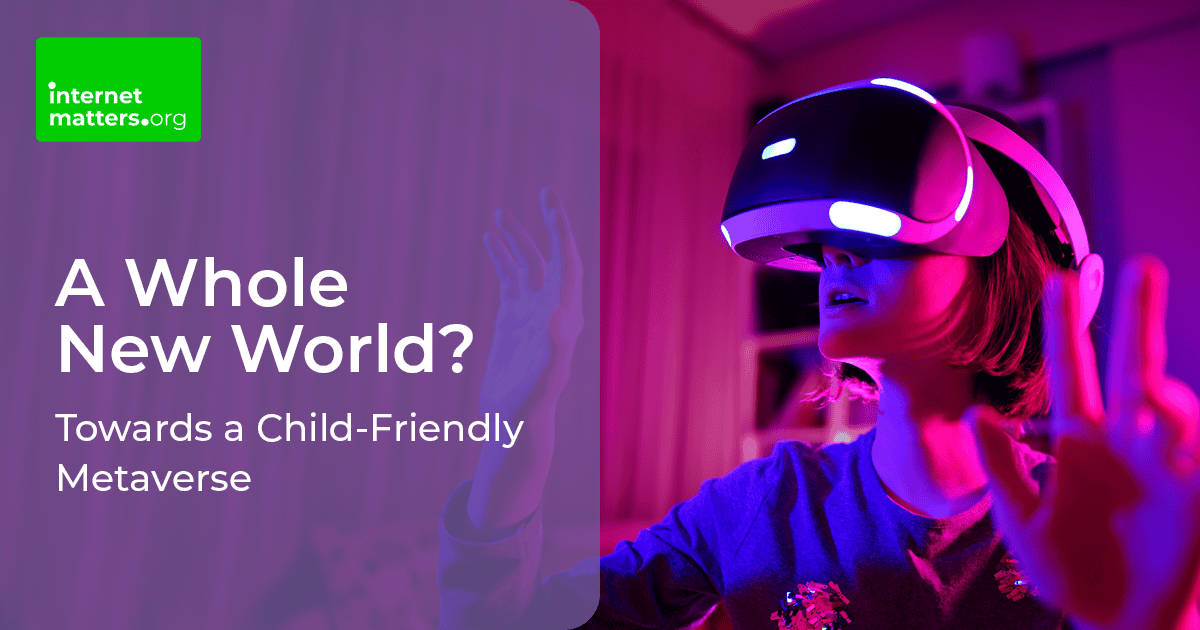 Girl wearing VR headset with pink and purple lighting and text that reads 'A Whole New World? Towards a Child-Friendly Metaverse'